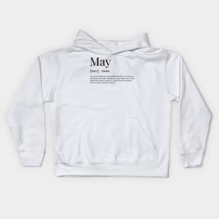 May Definition Kids Hoodie